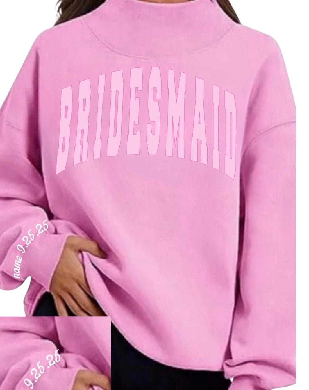 BRIDE white on white oversized block letters w/ date & last name on cuff on a mock neck soft oversized sweatshirt. Custom Date on cuff  PARK inspired