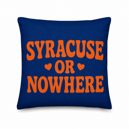 Blue pillow with orange text 'SYRACUSE OR NOWHERE' on a white background