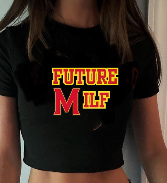 FUTURE MILF CROPPED BABY TEE COLLEGE