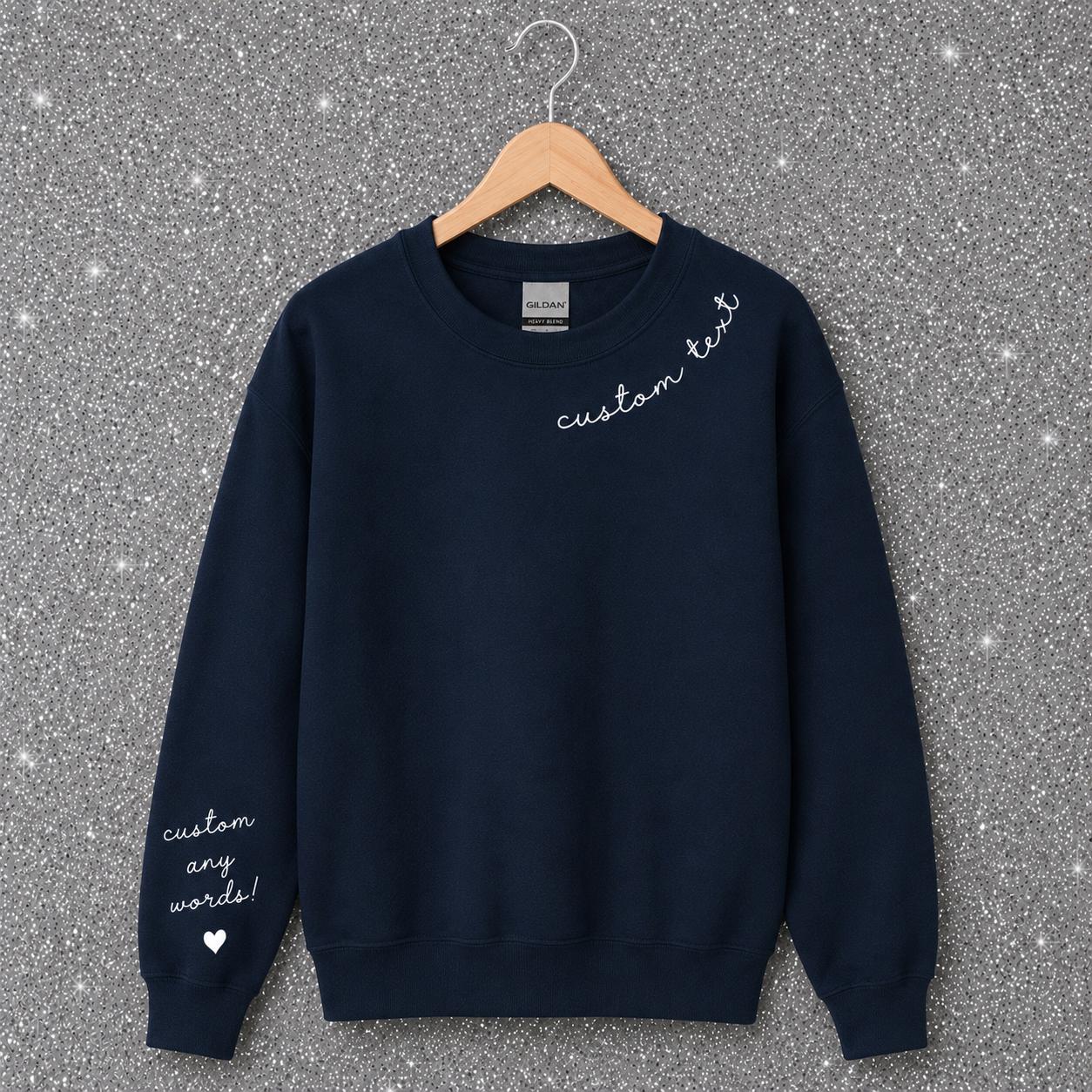 Custom Text on the Neck and Names on Sleeve Sweatshirt, Personalized Names Custom Crewneck Sweatshirt, NOT EMBROIDERY